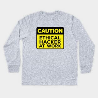 Funny Yellow Road Sign - Caution Ethical Hacker at Work Kids Long Sleeve T-Shirt